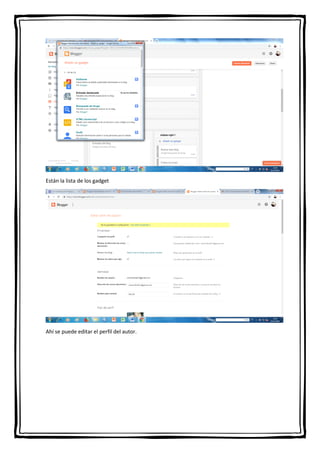 Están la lista de los gadget
Ahí se puede editar el perfil del autor.
 