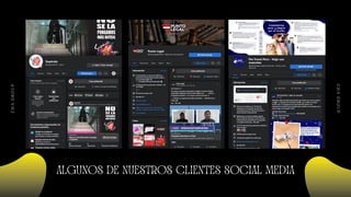 C
&
A
G
R
O
U
P
C
&
A
G
R
O
U
P
ALGUNOS DE NUESTROS CLIENTES SOCIAL MEDIA
 