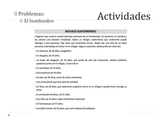 Actividades0 Problemas:
0 El bombardeo
 