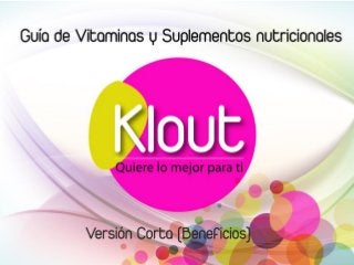 Guia de Vitaminas y Suplementos - Klout Colombia