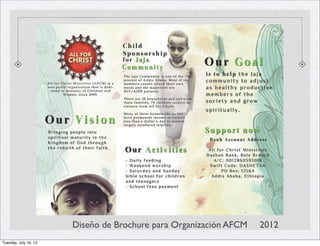 Diseño de Brochure para Organización AFCM 2012
Tuesday, July 16, 13
 