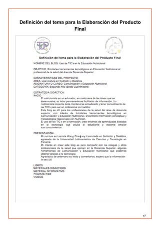 17
Definición del tema para la Elaboración del Producto
Final
 