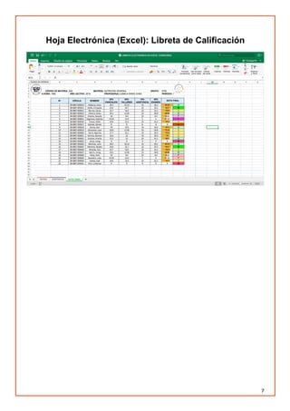 7
Hoja Electrónica (Excel): Libreta de Calificación
 