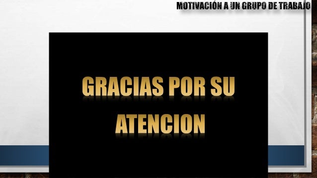portafolio 2 2 motivacion a un grupo de trabajo