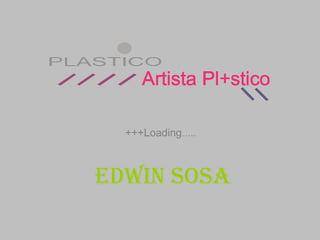 Edwin sosa
+++Loading…..
 