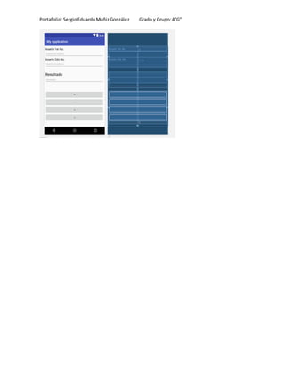 Portafolio:SergioEduardoMuñizGonzález Grado y Grupo:4”G”
 