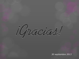 30 septiembre 2013
 