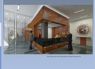 Hotel Gallery, Nueva York, Lobby, Render Arq. Josué Hernández 2008
 