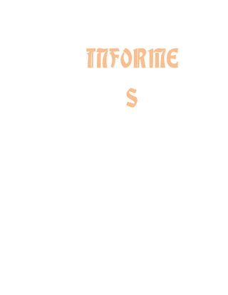INFORME
S
 