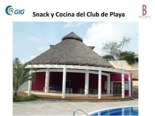 Snack y Cocina del Club de Playa 
 