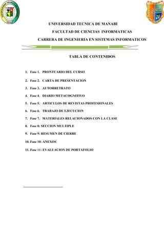 UNIVERSIDAD TECNICA DE MANABI

                FACULTAD DE CIENCIAS INFORMATICAS

       CARRERA DE INGENIERIA EN SISTEMAS...