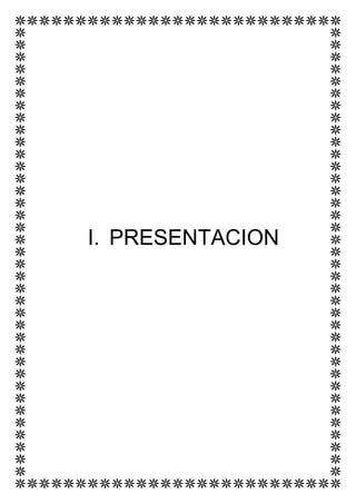 I. PRESENTACION
 