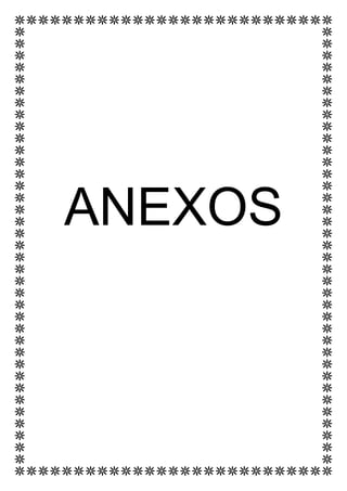 ANEXOS
 
