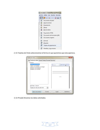 2. En Tarjetas de Visita seleccionamos la forma en que queremos que esta aparezca.




3. En Privado llenamos los datos solicitados.




                                                117
 