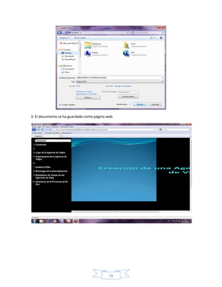 3. El documento se ha guardado como página web.




                                            78
 