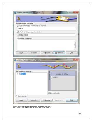 OPENOFFICE.ORG IMPRESS DIAPOSITIVAS

                                      80
 