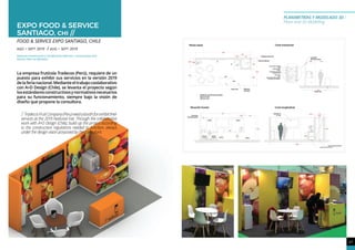 EXPO FOOD & SERVICE
SANTIAGO, chi //
FOOD & SERVICE EXPO SANTIAGO, CHILE
aGo - SEPT 2019 / aUG - SEPT 2019
Asesoría Construcción y Certiﬁcación Eléctrica / Construction and
Electric Plan Certiﬁcation
La empresa frutícola Tradecos (Perú), requiere de un
puesto para exhibir sus servicios en la versión 2019
delaferianacional.Medianteeltrabajocoolaborativo
con A+D Design (Chile), se levanta el proyecto según
losestándaresconstructivosynormativosnecesarios
para su funcionamiento, siempre bajo la visión de
diseño que propone la consultora.
//TradecosFruitCompany(Peru)needaboothforexhibittheir
services at the 2019 National Fair. Through the collaborative
work with A+D Design (Chile), build up the project according
to the construction regulations needed to function, always
under the design vision porposed by the consultant.
47
LEVANTAMIENTO
PLANIMETRÍAS Y MODELADO 3D /
Plans and 3D Modelling
 