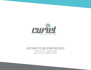 Portafolio Curiel Visual 2012 2016