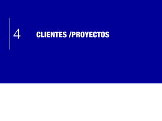 CLIENTES /PROYECTOS4
 