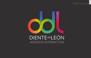 Portafolio Agencia de Publicidad Diente de León 
