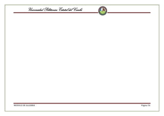 Universidad Politécnica Estatal del Carchi

MODULO DE ALGEBRA

Página 56

 