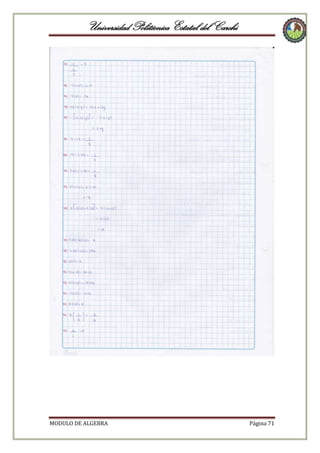 Universidad Politécnica Estatal del Carchi

MODULO DE ALGEBRA

Página 71

 