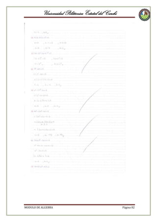 Universidad Politécnica Estatal del Carchi

MODULO DE ALGEBRA

Página 82

 