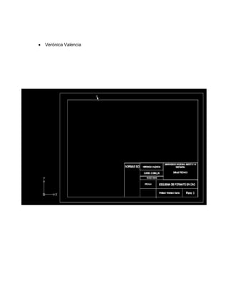  Verónica Valencia
 