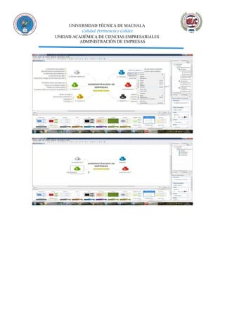 UNIVERSIDAD TÉCNICA DE MACHALA
Calidad, Pertinencia y Calidez
UNIDAD ACADÉMICA DE CIENCIAS EMPRESARIALES
ADMINISTRACIÓN DE EMPRESAS
 