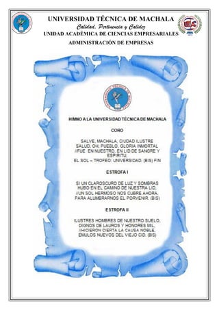 UNIVERSIDAD TÉCNICA DE MACHALA
Calidad, Pertinencia y Calidez
UNIDAD ACADÉMICA DE CIENCIAS EMPRESARIALES
ADMINISTRACIÓN DE EMPRESAS
 