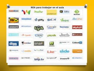 REA para trabajar en el aula 
 