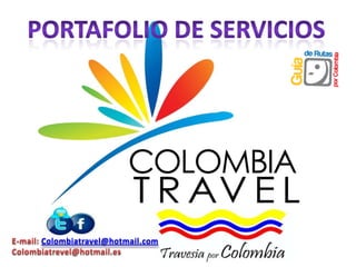 Colombiatravel@hotmail.com
 