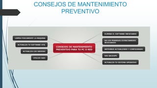 CONSEJOS DE MANTENIMIENTO
PREVENTIVO
 