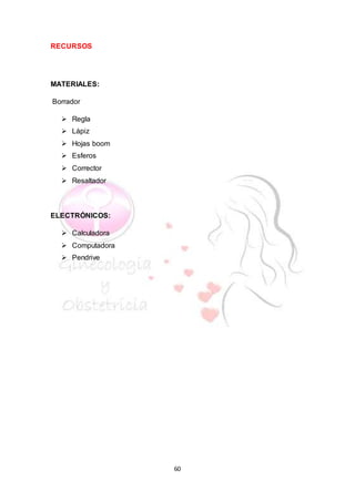 60
RECURSOS
MATERIALES:
Borrador
 Regla
 Lápiz
 Hojas boom
 Esferos
 Corrector
 Resaltador
ELECTRÓNICOS:
 Calculadora
 Computadora
 Pendrive
 