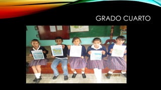GRADO CUARTO
 
