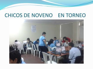 CHICOS DE NOVENO EN TORNEO 
