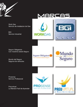 Work Gas
Servicio de instalacion de Gas


BGI
Servicio Industrial




Seguro Obligatorio
Con nosotros estará Seguro



Mundo del Seguro
Seguros de vehiculos




Prosense
Servicio Profesional



Preuvirtual
La Manera Facil de Aprender
 