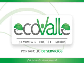 PORTAFOLIO DE SERVICIOS
 