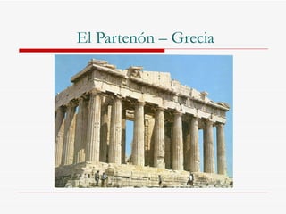 El Partenón – Grecia 