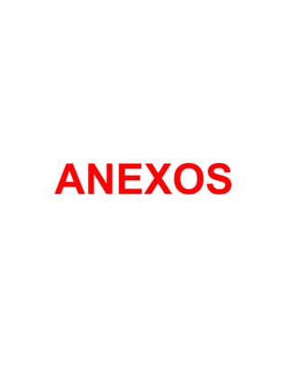 ANEXOS
 