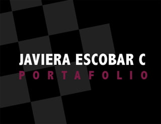Javiera Escobar PORTAFOLIO