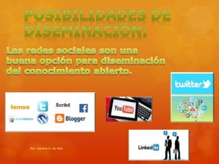 Por: Adneris H. de Díaz 
 