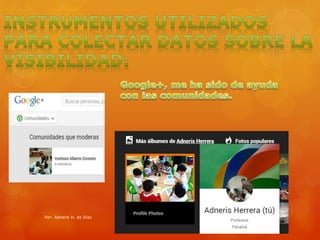 Por: Adneris H. de Díaz 
 