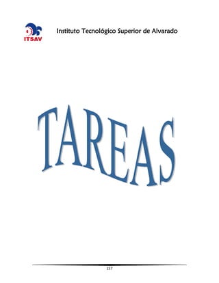157
Instituto Tecnológico Superior de Alvarado
 