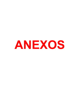 ANEXOS
 