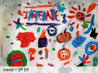 Irene – 2º EP