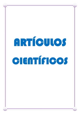 ARTÍCULOS
CIENTÍFICOS
 