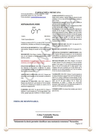 “Solamente la dosis permite clasificar una sustancia venenosa” Paracelso.
Página 12
FARMACOPEA MEXICANA
FIRMA DE RESPONSABLE:
__________________________
Celina Veintimilla Macías.
0705606408
 