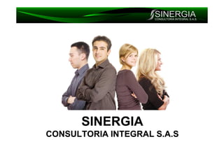 SINERGIA
CONSULTORIA INTEGRAL S.A.S
 