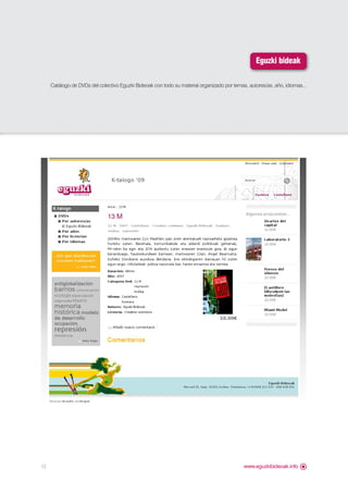 Eguzki bideak

     Catálogo de DVDs del colectivo Eguzki Bideoak con todo su material organizado por temas, autores/as, año, idiomas...




15                                                                                          www.eguzkibideoak.info
 